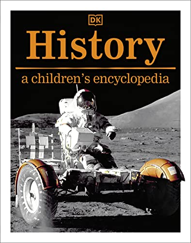 History: A Children's Encyclopedia (DK Children's Visual Encyclopedia) von DK